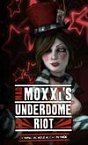Borderlands: Mad Moxxi�s Underdome Riot