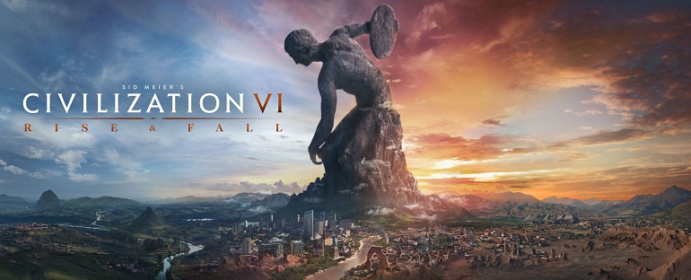 Civilization VI: Rise & Fall Civilization VI: Rise & Fall